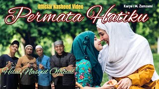 Lagu Ibu Terbaru 2024  Permata Hatiku  Hilal Official Nasheed Video [upl. by Annaihr725]