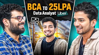 BCA Distance to 25LPA  Customer support to Data Analyst at Uber [upl. by Eenert]