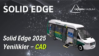 Solid Edge 2025 CAD Yenilikleri [upl. by Sug875]