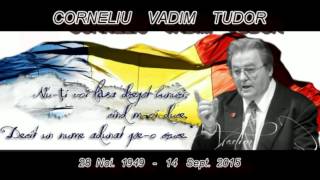 Corneliu Vadim Tudor  Mesaj de Adio [upl. by Clemen]