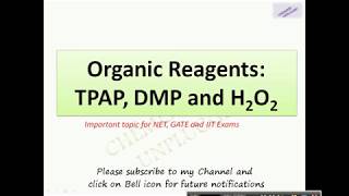 Mild oxidizing Agents TPAP DMP H2O2 [upl. by Chema]