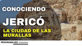 Conociendo Jericó  La ciudad más baja del Mundo [upl. by Sup]