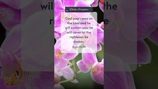 Psalm 5522 🌷 psalm psalm55 belovedNess scriptureaffirmations [upl. by Erreip]