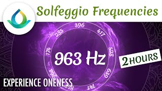 963 Hz ✨ Fréquence Sacrée  Musique pour se connecter à lUnivers [upl. by Ariana927]