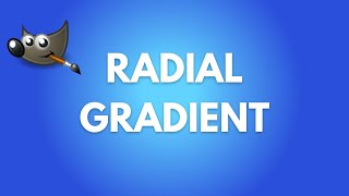 Radial Gradient in Gimp [upl. by Llehcim]