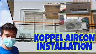 KOPPEL SUPER INVERTER AIRCON  INSTALLATION koppel installer airtech [upl. by Hyland]