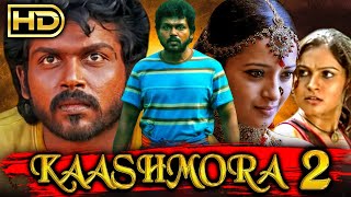 Kaashmora 2 काशमोरा २  South Horror Hindi Dubbed HD Movie  Karthi Reemma Sen Andrea Jeremiah [upl. by Remus]