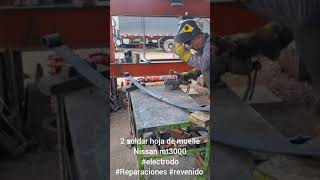 2 soldar hoja de muelle Nissan mt3000 electrodo Reparaciones revenido helco [upl. by Ahto585]