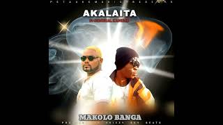 Akalaita ft General Kanene Makolo Banga Prod by Shizzy Boy beats [upl. by Brigit]