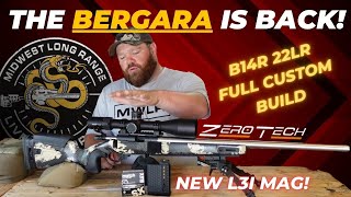 Bergara B14R 22LR Full Custom Build ZEROTECH VENGENCE L3I MAG SK LONG RANGE ELEY MATCH [upl. by Tehc696]