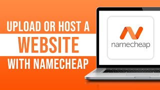 How to Upload or Host Your Website With Namecheap 2024 [upl. by Crissie]