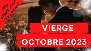 VIERGE ♍ SENTIMENTAL 💖 OCTOBRE 2023  AIMEZVOUS DABORD💖💖 [upl. by Diley]