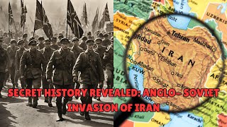 The AngloSoviet Invasion Of Iran WW2 [upl. by Corissa]