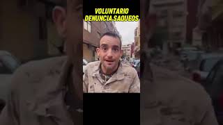 VOLUNTARIO DENUNCIA SAQUEOS‼️ shorts shortvideo short viralvideo video new news [upl. by Higginson385]