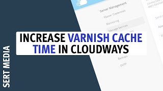 How To Increase Varnish Cache Lifetime In Cloudways 2020  Cloudways Varnish Cache Tutorial 2020 [upl. by Atik]