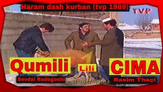 Treshi persheshi  Qumili Cima e Lili  Haram dash kurban Humor TVP 1989 [upl. by Mingche]