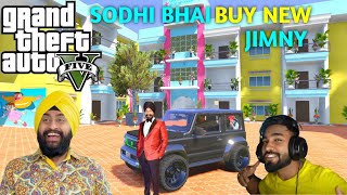 GTA 5 GOKULDHAM SOCIETY SODHI BHAI NEW CAR BUY  GOKULDHAM SOCIETY SODHI BHAI JIMNY BUY HINDI [upl. by Enyrb]