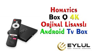 Homatics Box Q 4K Orjinal Lisanslı Android Tv Box [upl. by Lauryn]