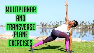 24 Multiplanar and Transverse Plane Exercises [upl. by Eiramanit]