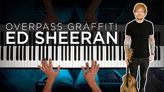 Ed Sheeran  Overpass Graffiti Emotional Piano Ballad [upl. by Wills258]