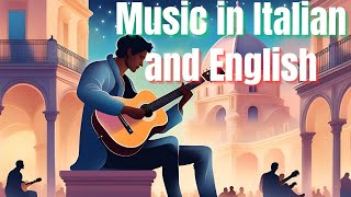 Singing to Learn Italian amp English Lyrics Combined [upl. by Cleodell785]