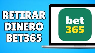 Cómo Retirar Dinero de Bet365 En 1 minuto [upl. by Marjorie]