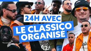 24h avec le CLASSICO ORGANISÉ à Marseille  REPORTAGE [upl. by Eelyrehc]