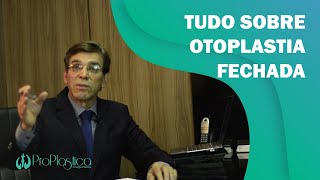 Otoplastia Fechada Sem Cortes  Técnica de Rezende [upl. by Demy149]