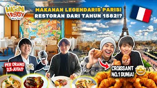 MAKAN DI RESTO LEGEND DARI TAHUN 1582 PER ORANG 25 JUTA EXPLORE PARIS  WORLD TRIP 73 [upl. by Scheck]