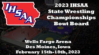 Session 3  2023 IHSAA State Wrestling Championships  Class 3A  Bout Board [upl. by Alexander]