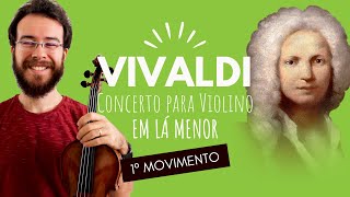 A VIVALDI  CONCERTO EM LÁ MENOR RV 356  1º MOVIMENTO TUTORIAL [upl. by Norad]