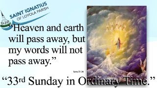 November 17th 11am Mass 33rd Sunday in Ordinary Time [upl. by Adlitam889]