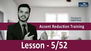 lesson No5 Accent Reduction Training by The Queens English House [upl. by Annice]