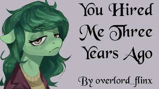 You Hired Me Three Years Ago  MLP Fanfiction [upl. by Rodriguez]