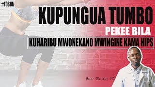 Kupungua tumbomatiti Bila kupungua hips Je inawezekana kwa kutumia lishe bora [upl. by Yaresed714]