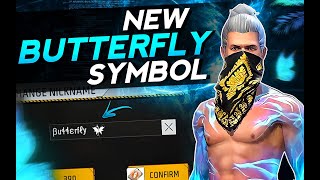 How To Use Butterfly Symbol In Free Fire  Best Unique Symbol For Free Fire Name [upl. by Anirahs931]