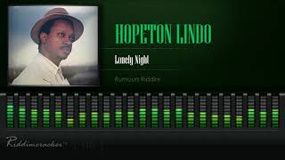 Hopeton Lindo  Lonely Night Rumours Riddim HD [upl. by Aihsikal]