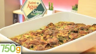 Gratin de courgettes à la crème de SaintAgur  750g [upl. by Eulaliah]