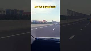 Its our Bangladesh  elevated Expressway dhaka [upl. by Assertal135]