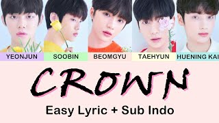 Easy Lyric TXT  CROWN by GOMAWO Indo Sub [upl. by Harriott]