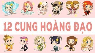 Bí Mật 12 Cung Hoàng Đạo  Cung của bạn là gì [upl. by Burd]