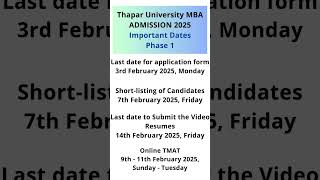 Thapar University MBA Admission 2025 Important Dates Phase 1 MBA2025 MBAAdmissionMBAAdmission2025 [upl. by Mika]