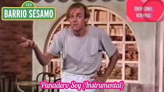 Barrio Sesamo  Panadero Soy Instrumental [upl. by Oralee65]