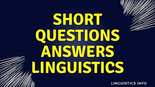 short question answer linguistics [upl. by Raynah]