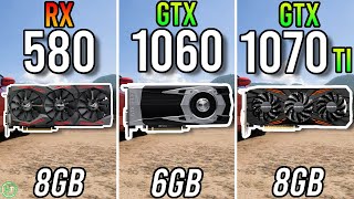 RX 580 8GB vs GTX 1060 6GB vs GTX 1070 Ti [upl. by Libbie]