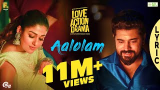 Aalolam Lyric Video  Love Action Drama Song  Nivin Pauly Nayanthara  Shaan Rahman  Official [upl. by Nimajnab]