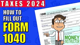 How to Fill Out Form 1040 for 2023  Taxes 2024  Money Instructor [upl. by Carin539]