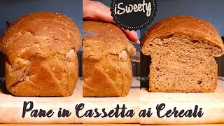 Pane in Cassetta ai 5 Cereali Morbidissimo  Pan Bauletto Fatto in Casa [upl. by Decato]