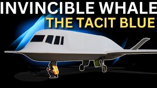 Tacit Blue The Invincible Whale [upl. by Assiram]