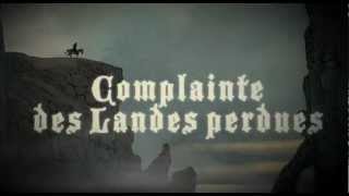 Complainte des Landes Perdues  Bande annonce [upl. by Aitnuahs]